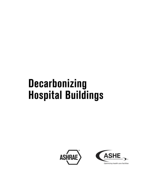 Decarbonizing Hospital Buildings (ASHE Co-sponsored) pdf