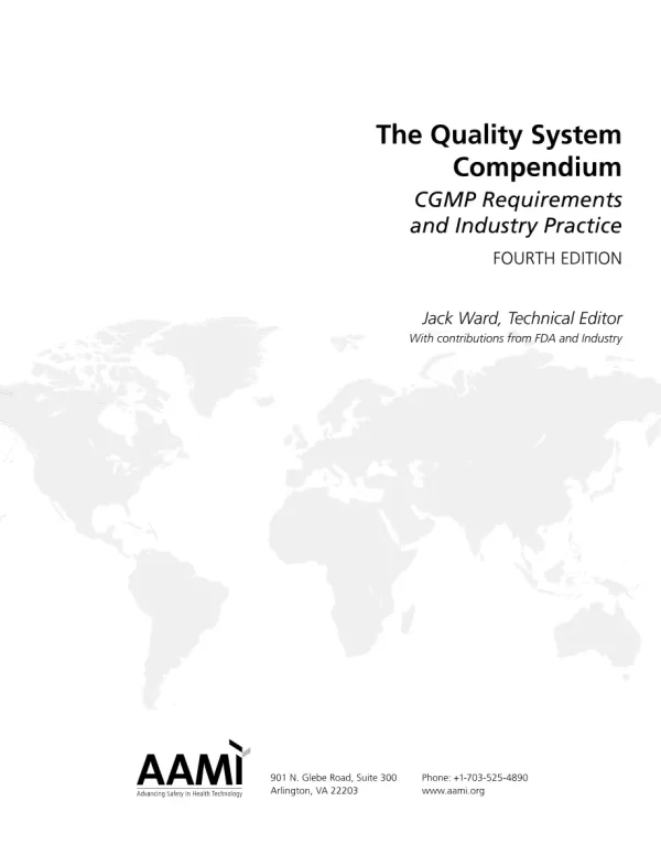 The Quality System Compendium: CGMP Requirements and Industry Practice, Fourth Edition pdf