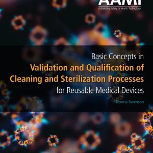 Basic Concepts in Validation and Qualification of Cleaning and Sterilization Processes for Reusable Medical Devices pdf