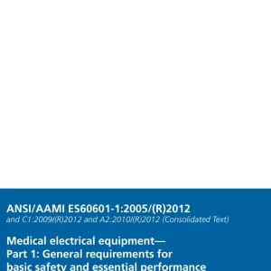 AAMI ES60601-1:2005 and ES60601-1:2005/C1:2009 pdf