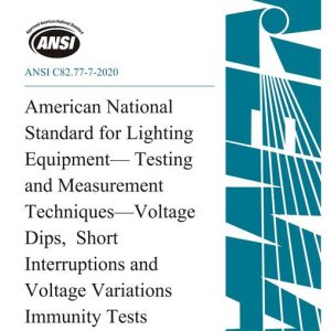 ANSI C82.77-7-2020 pdf