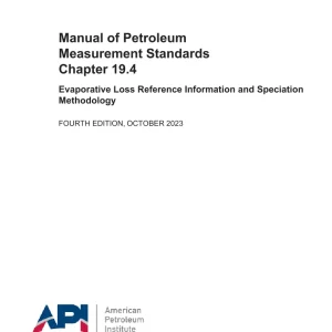 API MPMS Chapter 19.4 Fourth Edition pdf